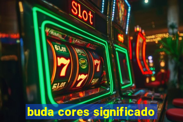 buda cores significado